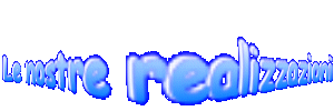 Le nostre realizzazioni